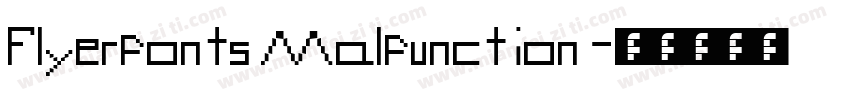 Flyerfonts Malfunction字体转换